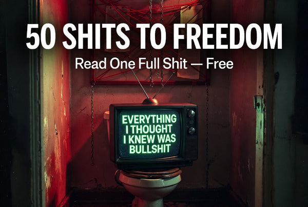 🗝️💩 Freedom Shit #03 – 🏫 The Lie We Called School